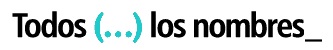 Que mi nombre no se pierda en la historia